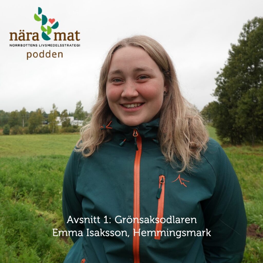 Nära Mat podden avsnitt 1: Grönsaksodlaren Emma Isaksson